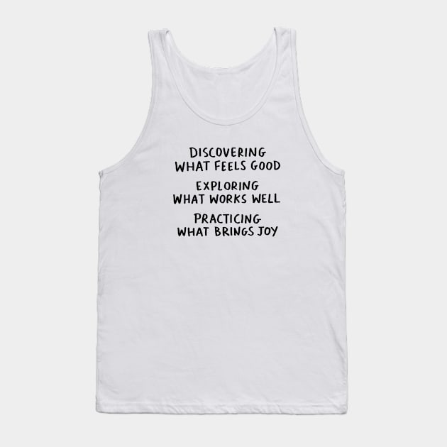 Life Motto Tank Top by Made by Casey